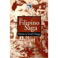 The Filipino Saga: History as Social Change (PRE-ORDER)