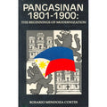 Pangasinan 1801-1900: The Beginnings of Modernization (PRE-ORDER)