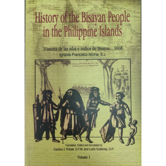 History of the Bisayan People in the Philippine Islands Vol. 1 (PRE-ORDER)