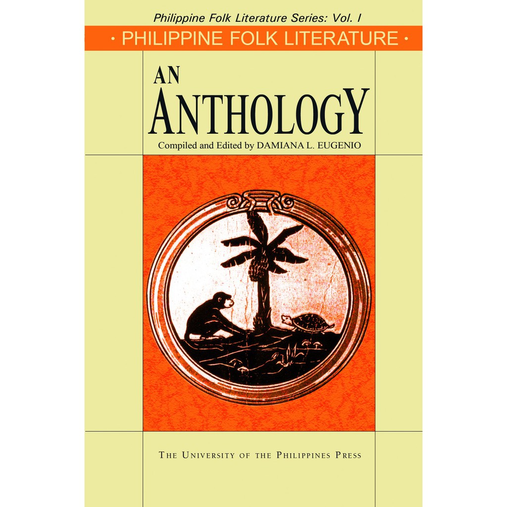 Philippine Folk Literature: An Anthology (PRE-ORDER)