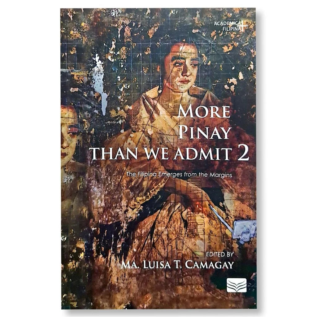 More Pinay Than We Admit 2: The Filipina Emerges from the Margins (PRE-ORDER)