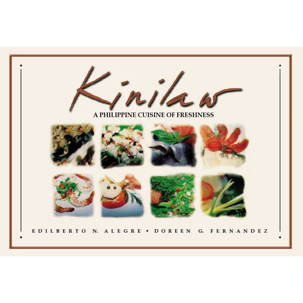 Kinilaw: A Philippine Cuisine of Freshness (PRE-ORDER)