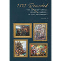 1521 Revisited: The Quincentennial Commemorations in the Philippines, Volume 1 (PRE-ORDER)